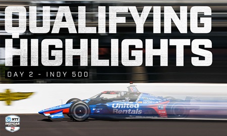 thumbnail for Qualification Highlights: Indianapolis 500